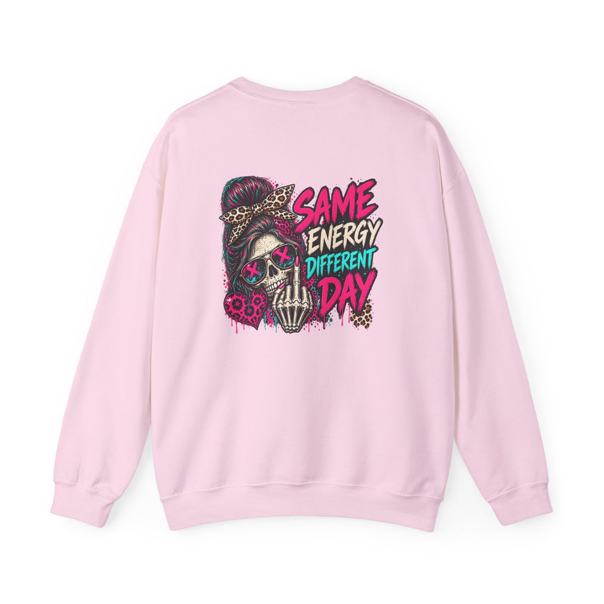 Same Energy Different Day Crewneck Sweatshirt — Edgy Skull Heart Streetwear Graphic Sweatshirt