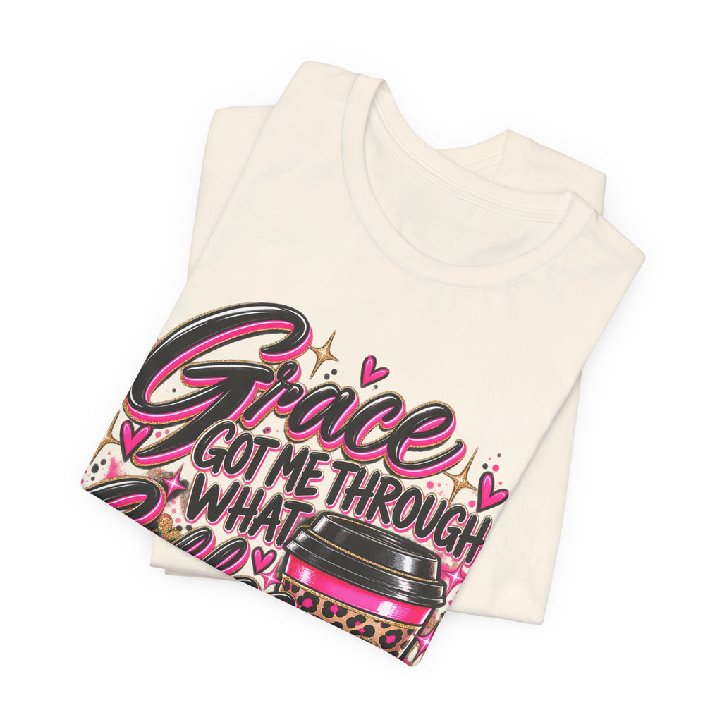 Grace Got Me Through What Coffee Couldn't T‑Shirt — Pink Faith & Coffee Christian Tee