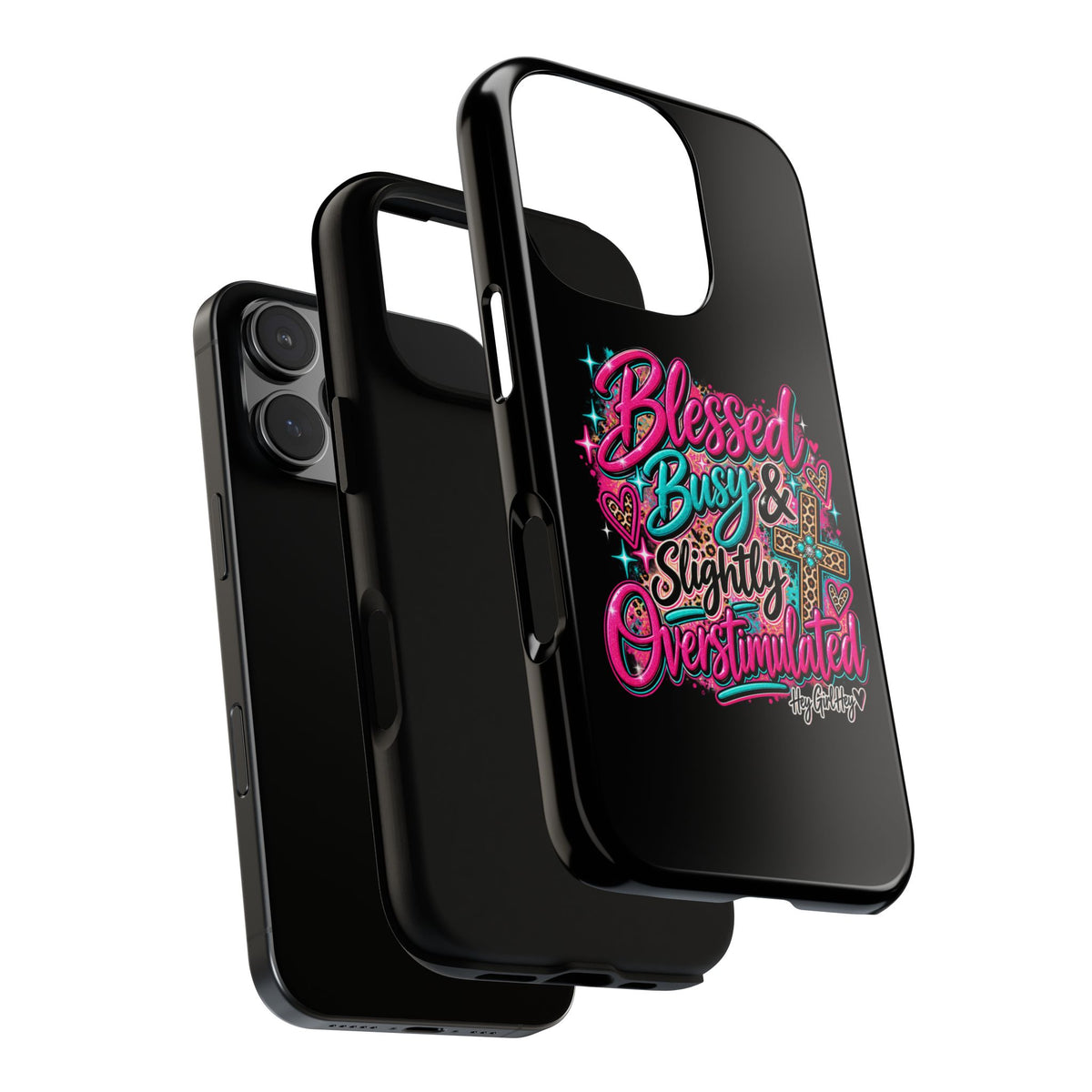 Phone Case – "Blessed, Busy & Slightly Overstimulated" Colorful Cross Design