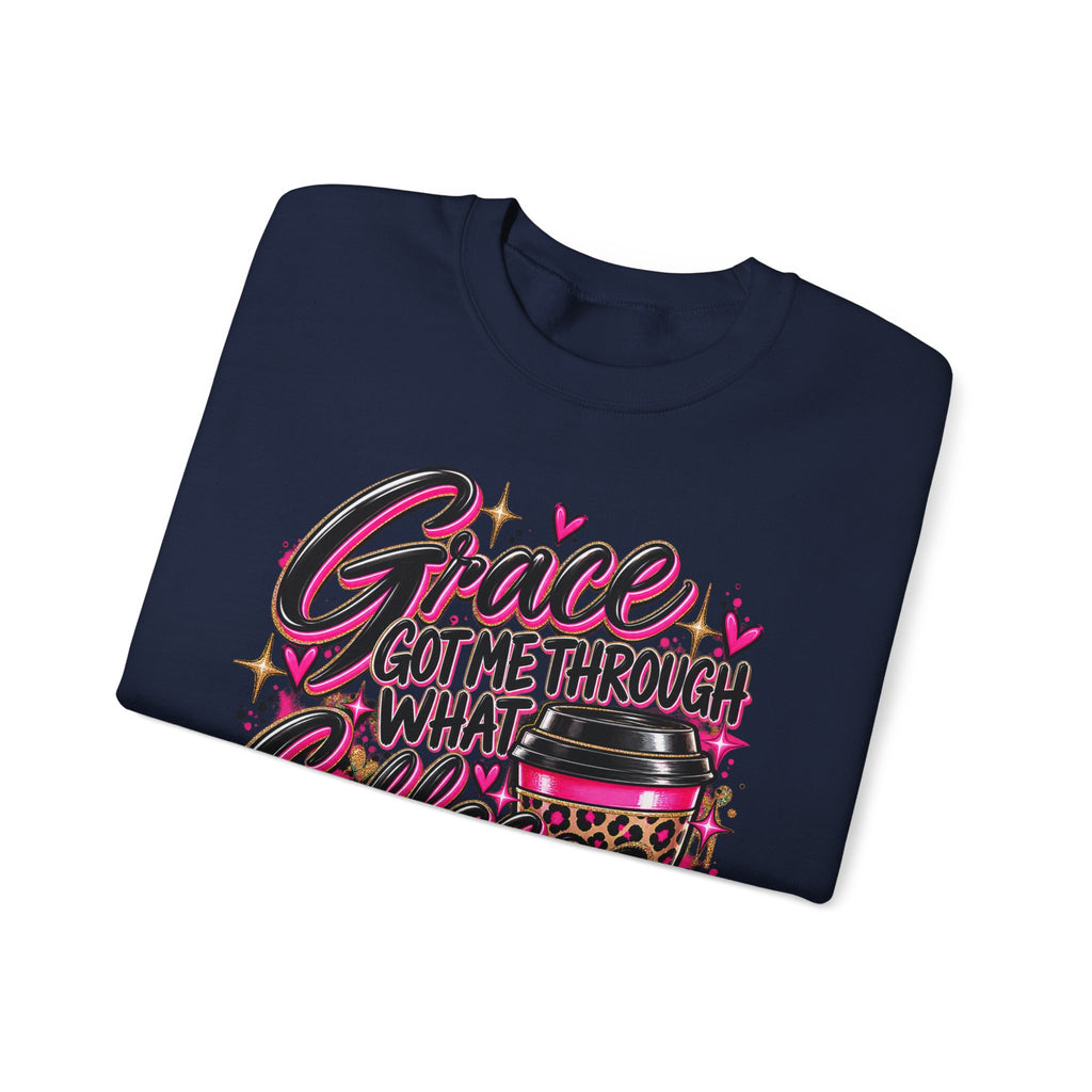 Crewneck Sweatshirt — "Grace Got Me Through What Coffee Couldn't" Christian Coffee Lover Pullover