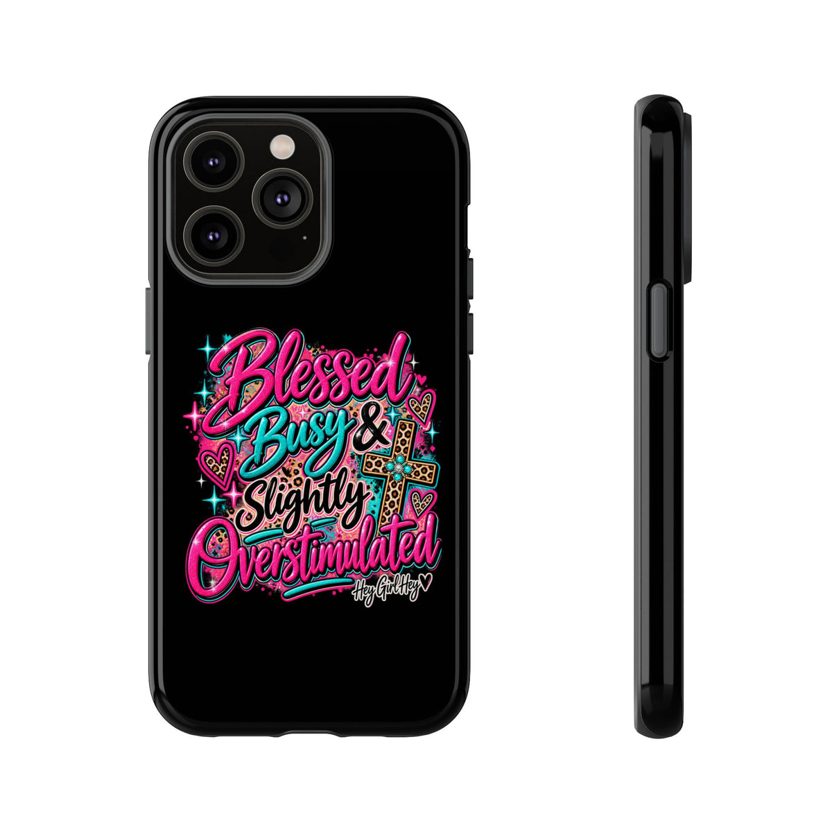 Phone Case – "Blessed, Busy & Slightly Overstimulated" Colorful Cross Design