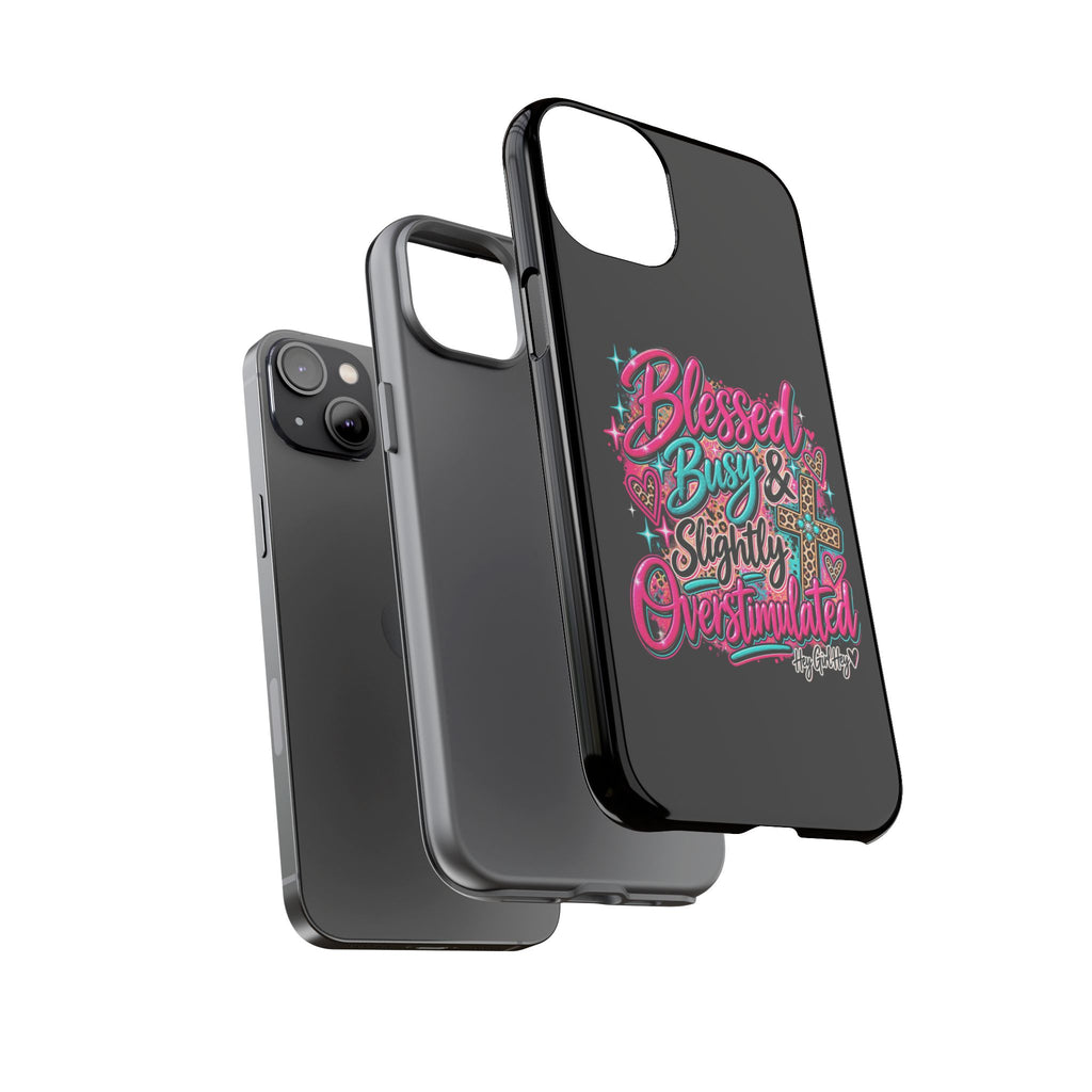 Phone Case – "Blessed, Busy & Slightly Overstimulated" Colorful Cross Design