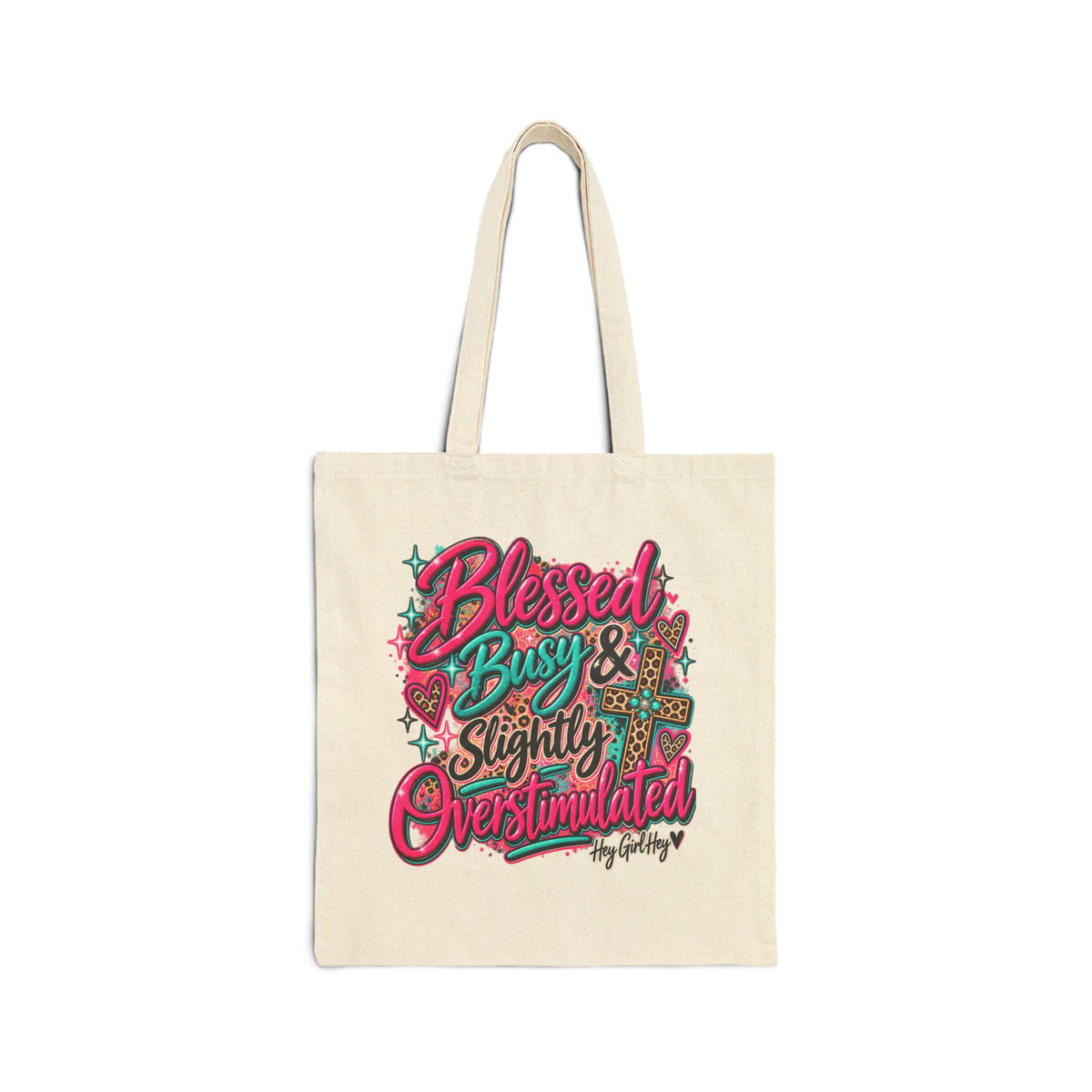 Tote Bag — "Blessed, Busy & Slightly Overstimulated" Canvas Shopping Tote