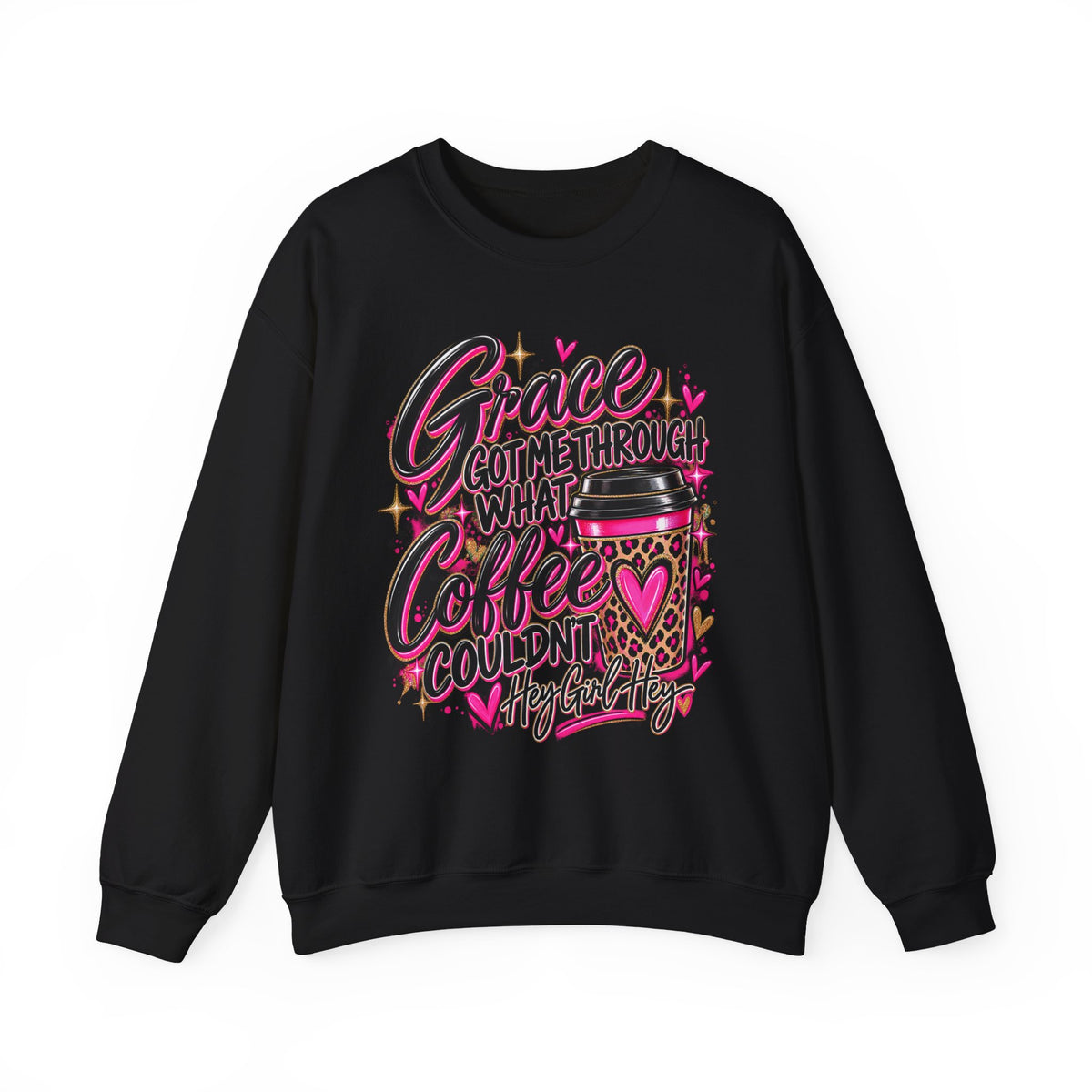 Crewneck Sweatshirt — "Grace Got Me Through What Coffee Couldn't" Christian Coffee Lover Pullover