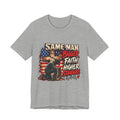 Same Man Bigger Faith Higher Standards T-Shirt — Patriotic Praying American Graphic Tee