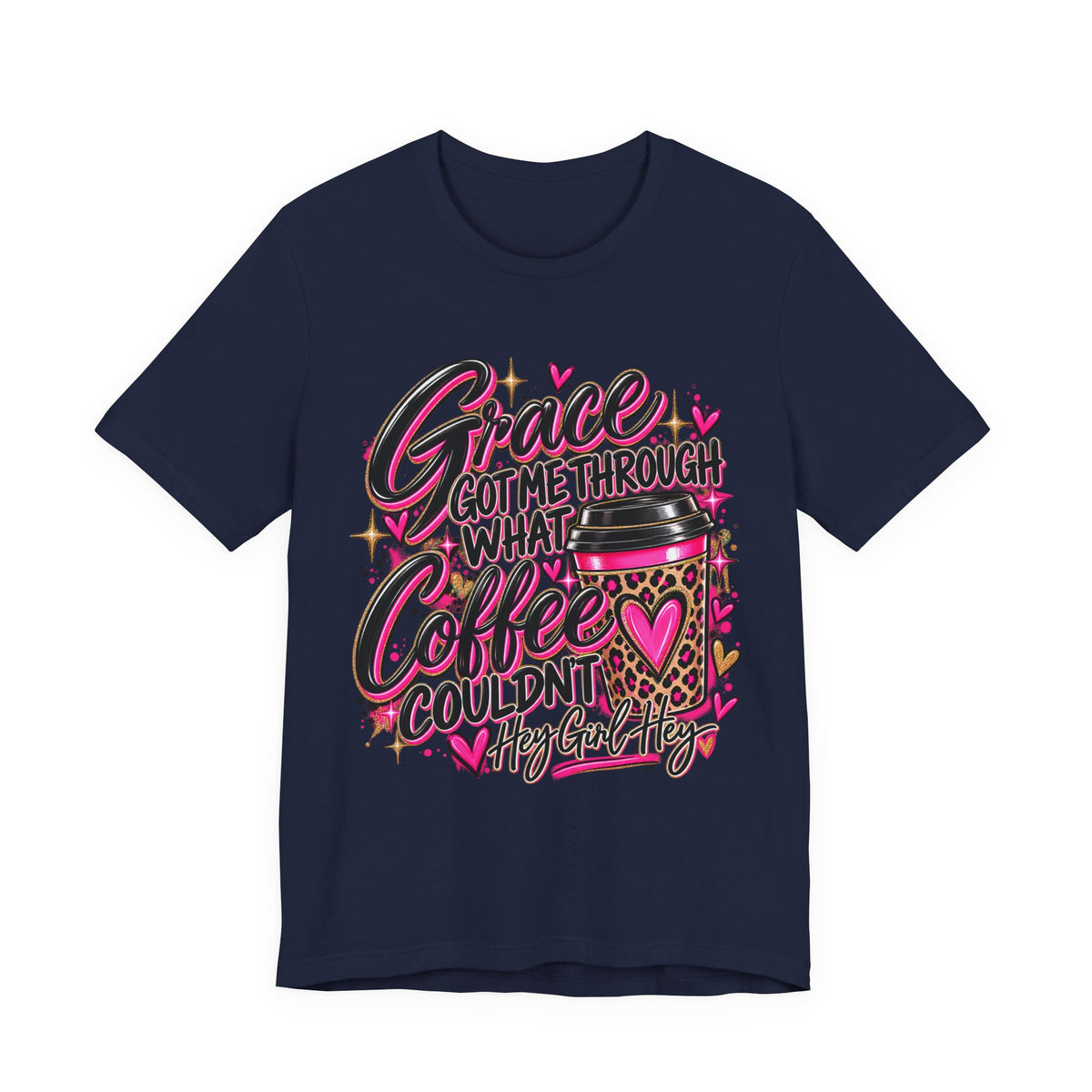 Grace Got Me Through What Coffee Couldn't T‑Shirt — Pink Faith & Coffee Christian Tee