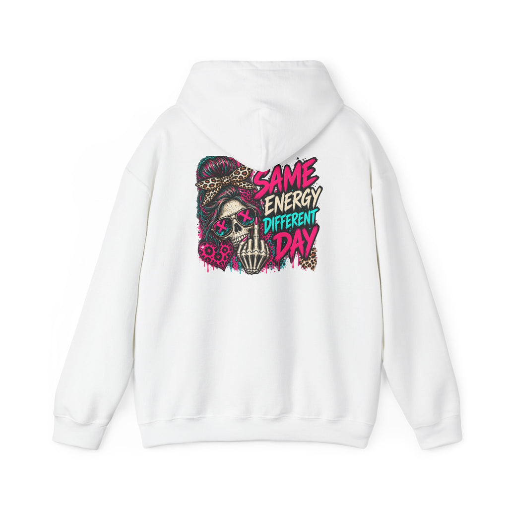 Same Energy Different Day Hoodie — Edgy Skull Heart Streetwear Graphic Hoodie