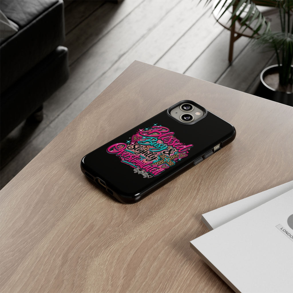 Phone Case – "Blessed, Busy & Slightly Overstimulated" Colorful Cross Design