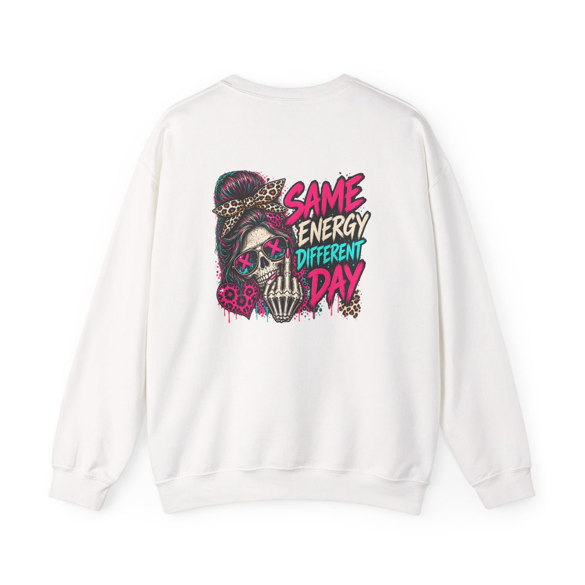 Same Energy Different Day Crewneck Sweatshirt — Edgy Skull Heart Streetwear Graphic Sweatshirt