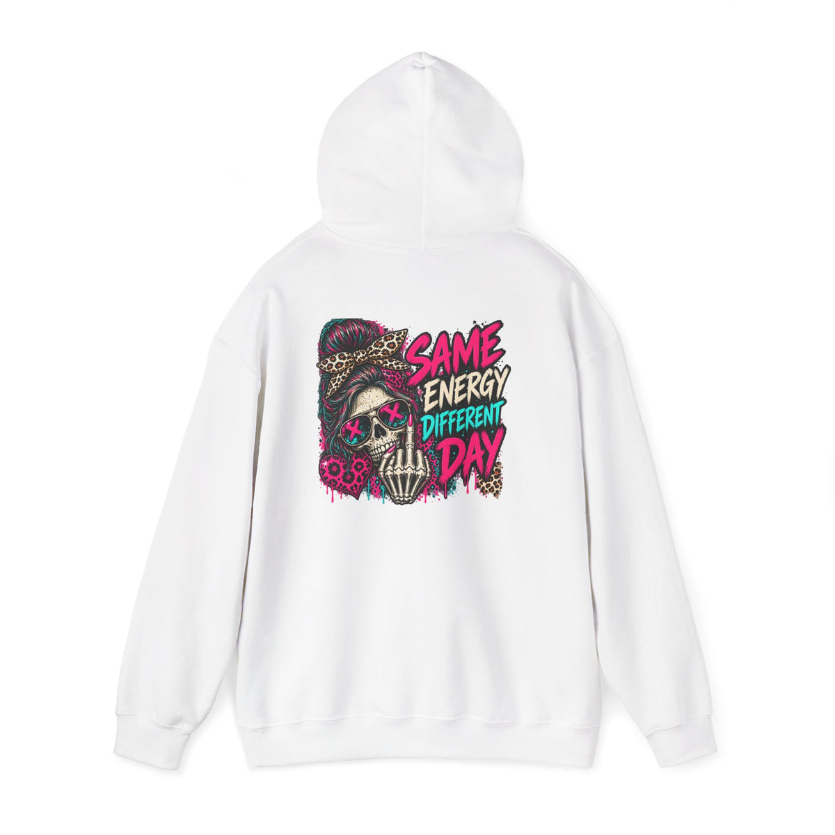 Same Energy Different Day Hoodie — Edgy Skull Heart Streetwear Graphic Hoodie