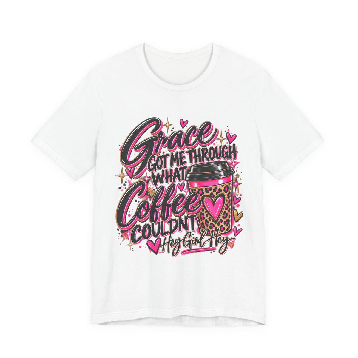 Grace Got Me Through What Coffee Couldn't T‑Shirt — Pink Faith & Coffee Christian Tee