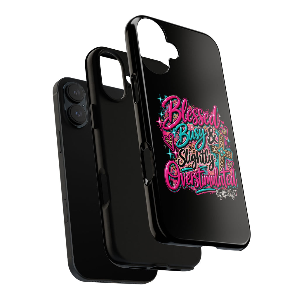 Phone Case – "Blessed, Busy & Slightly Overstimulated" Colorful Cross Design
