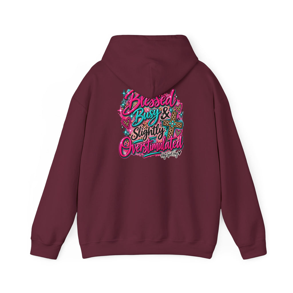 Hoodie — “Hey Girl Hey” | Blessed, Busy & Slightly Overstimulated Graphic Hoodie