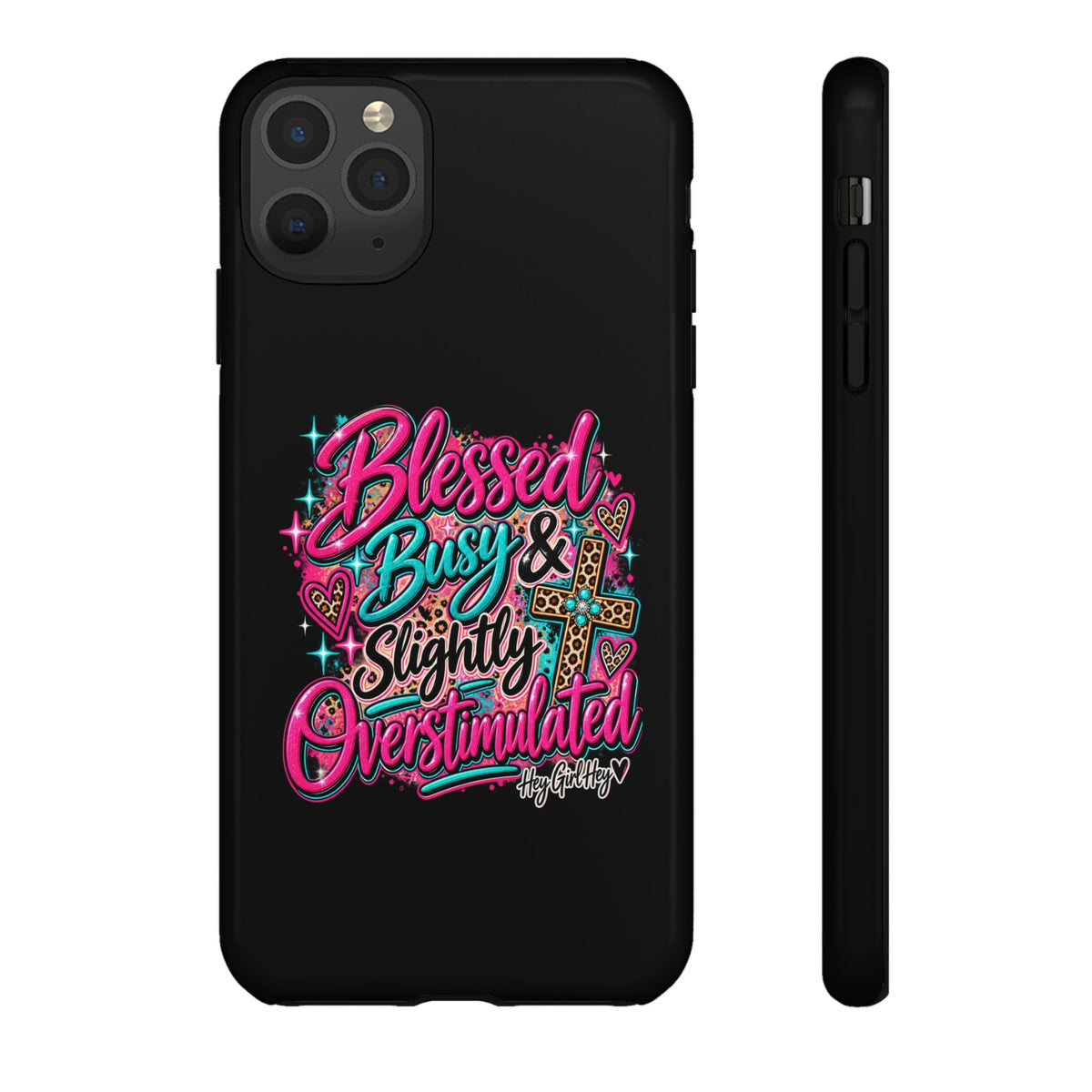 Phone Case – "Blessed, Busy & Slightly Overstimulated" Colorful Cross Design