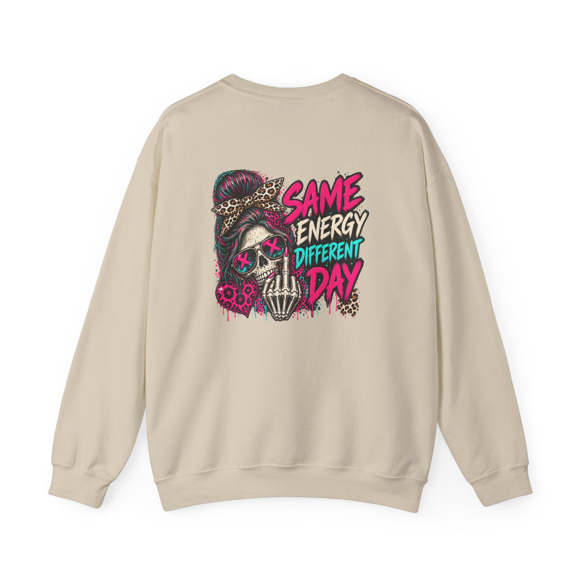 Same Energy Different Day Crewneck Sweatshirt — Edgy Skull Heart Streetwear Graphic Sweatshirt