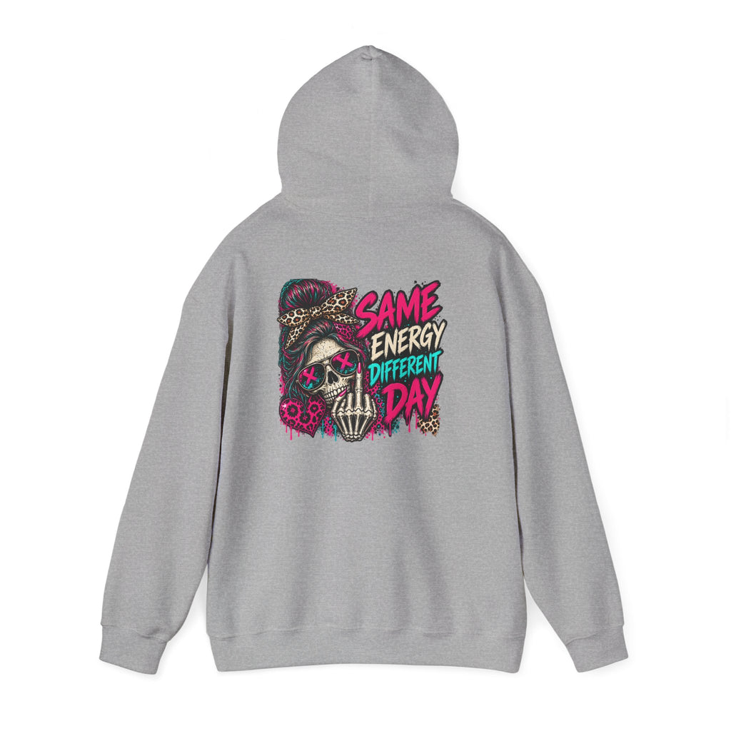 Same Energy Different Day Hoodie — Edgy Skull Heart Streetwear Graphic Hoodie