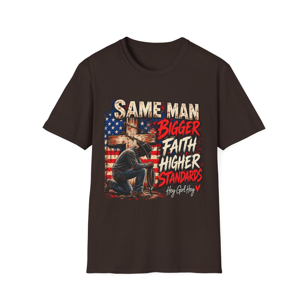 Same Man, Bigger Faith Tee — Patriotic Christian T-Shirt with 'Bigger Faith, Higher Standards' Design