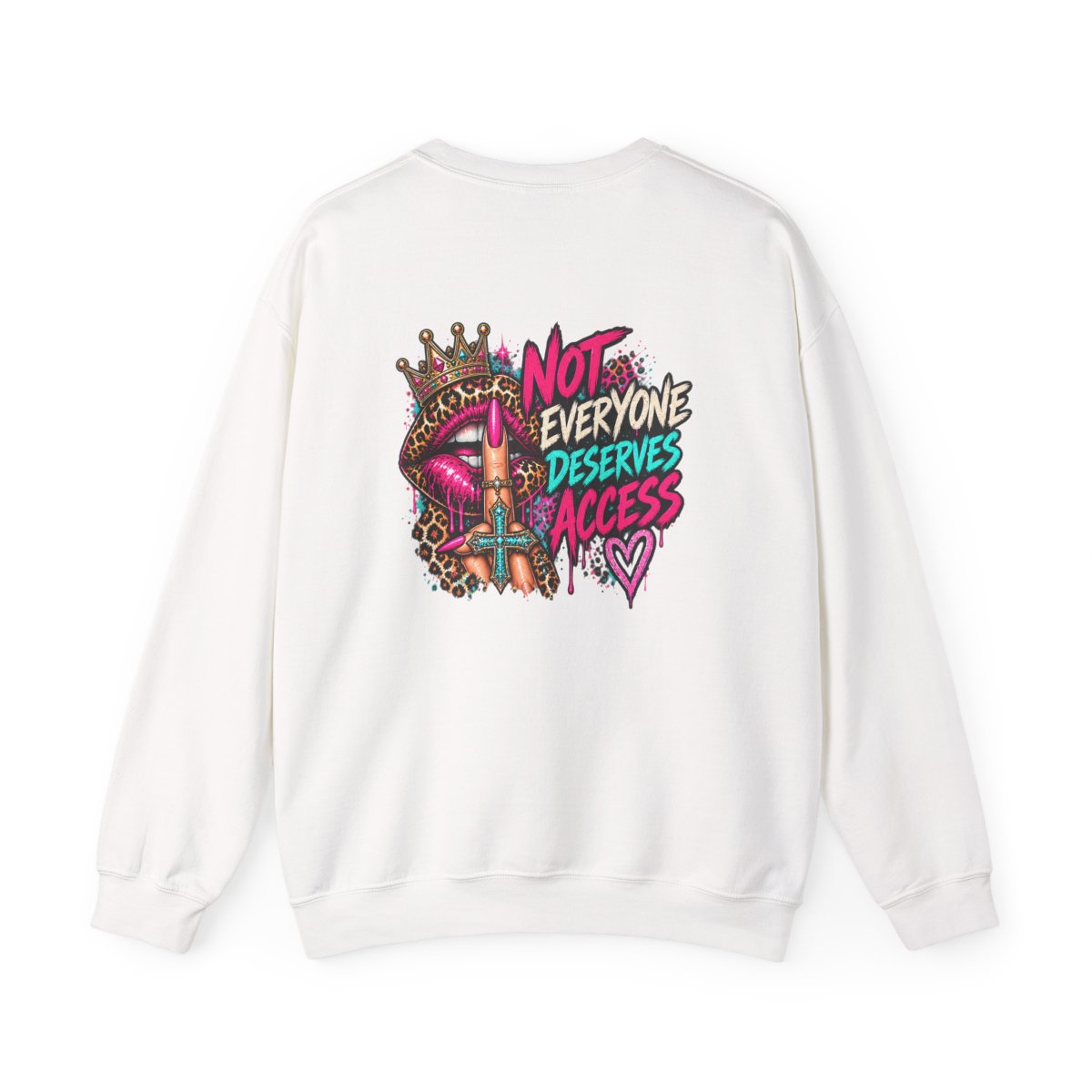 Not Everyone Deserves Access Crewneck Sweatshirt - White - back